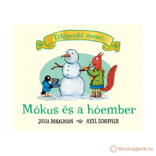 Mókus és a hóember – Tölgyerdő meséi