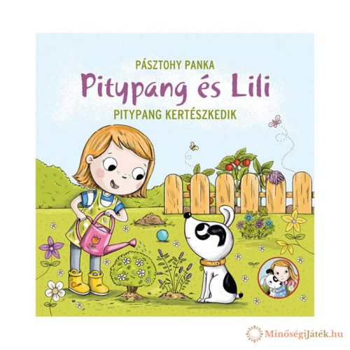 Pitypang és Lili - Pitypang kertészkedik