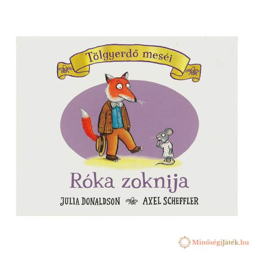 Róka zoknija – Tölgyerdő meséi