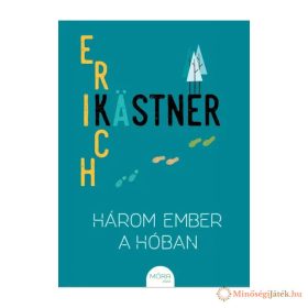 Erich Kästner – Három ember a hóban